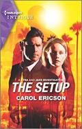 Read The Setup: A Murder Mystery Police Romance (A Kyra and Jake Investigation Book 1), written by Carol Ericson Read The Setup: A Murder Mystery Police Romance (A Kyra and Jake Investigation Book 1), written by Carol Ericson