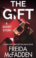 Read The Gift: A Christmas Thriller Novelette, written by Freida McFadden