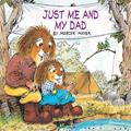 Read Just Me and My Dad (Little Critter): An Inspirational Gift Book, written by Mercer Mayer