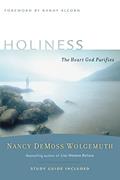 Read Holiness: The Heart God Purifies (Revive Our Hearts Series), written by Nancy Leigh DeMoss