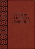 Read The 12 Steps to Holiness and Salvation (UltraSoft), written by Liguori Read The 12 Steps to Holiness and Salvation (UltraSoft), written by Liguori