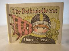 Bathtub Ocean, written by Diane Paterson