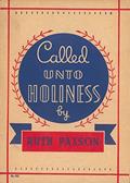 Read Called Unto Holiness, written by Ruth Paxson