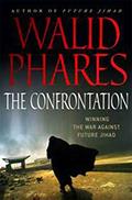 Read The Confrontation: Winning the War Against Future Jihad, written by Walid Phares