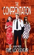 Read The Confrontation, written by Eric Lockeyear