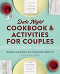 Read Date Night Cookbook and Activities for Couples: Recipes and Games for a Romantic Night In, written by Crystal Schwanke