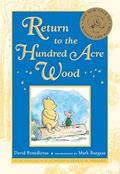 Read Return to the Hundred Acre Wood (Winnie-the-Pooh), written by David Benedictus