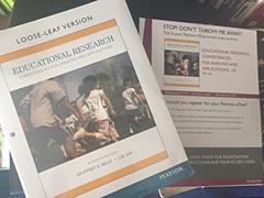 Educational Research: Competencies for Analysis and Applications, Loose-Leaf Version (11th Edition), written by Geoffrey E. Mills; L. R. Gay
