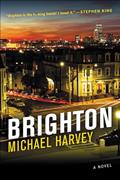Read Brighton: A Novel, written by Michael Harvey