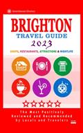 Read Brighton Travel Guide 2023: Shops, Arts, Entertainment and Good Places to Drink and Eat in Brighton, England (Travel Guide 2023), written by Margaret P. Hammond