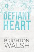 Read Defiant Heart (Starlight Cove), written by Brighton Walsh