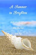 Read A Summer in Brighton, written by Jann Rowland; Lelia Eye