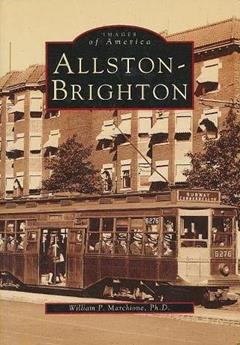 Allston-Brighton, written by William P. Marchione