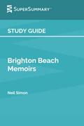 Read Study Guide: Brighton Beach Memoirs by Neil Simon (SuperSummary), written by SuperSummary
