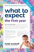 Read What to Expect the First Year: (Updated in 2024), written by Heidi Murkoff