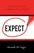 Read Expect: What Can You Do to Receive from God?, written by Kenneth W Hagin