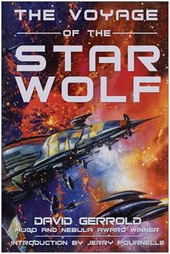 The Voyage of the Star Wolf, written by David Gerrold