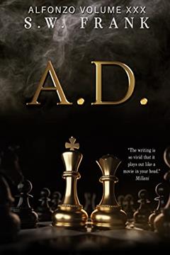 A.D. (Alfonzo Series Book 30), written by S.W. Frank