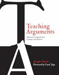 Read Teaching Arguments: Reading and Writing Nonfiction in the Primary Grades, written by Jennifer Fletcher