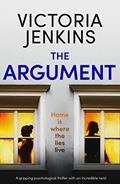Read The Argument: A gripping psychological thriller with an incredible twist, written by Victoria Jenkins Read The Argument: A gripping psychological thriller with an incredible twist, written by Victoria Jenkins