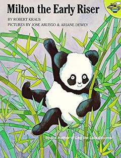 Milton the Early Riser, written by Robert Kraus