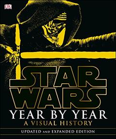 Star Wars Year by Year, written by Ryder Windham; D.K. Publishing