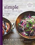 Read SIMPLE: effortless food, big flavours, written by Diana Henry