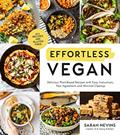 Read Effortless Vegan: Delicious Plant-Based Recipes with Easy Instructions, Few Ingredients and Minimal Cleanup, written by Sarah Nevins Read Effortless Vegan: Delicious Plant-Based Recipes with Easy Instructions, Few Ingredients and Minimal Cleanup, written by Sarah Nevins