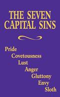 Read The Seven Capital Sins: Pride, Covetousness, Lust, Anger, Gluttony, Envy, Sloth, written by Adoration