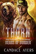 Read THORN: Fated Mates Grizzly Shifter Romance (Bears of Burden Book 1), written by Candace Ayers; Lovestruck Romance Read THORN: Fated Mates Grizzly Shifter Romance (Bears of Burden Book 1), written by Candace Ayers; Lovestruck Romance