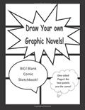 Read Draw Your Own Graphic Novels!: One Sided Pages! All different panels!, written by Dar's Creatables