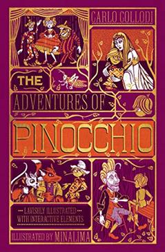 The Adventures of Pinocchio (MinaLima Edition): (Ilustrated with Interactive Elements), written by Carlo Collodi