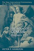 Read The Book of Genesis, Chapters 1-17 (NEW INTERNATIONAL COMMENTARY ON THE OLD TESTAMENT), written by Victor P. Hamilton