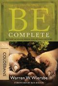 Read Be Complete (Colossians): Become the Whole Person God Intends You to Be, written by Warren W. Wiersbe