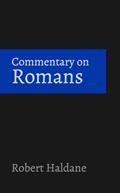 Read Commentary on Romans, written by Robert Haldane