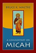 Read A Commentary on Micah, written by Bruce K. Waltke