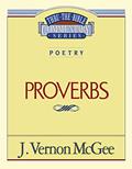 Read Proverbs (Thru the Bible Commentary) vol.20, written by J. Vernon McGee