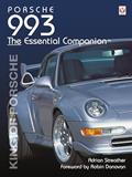 Read Porsche 993: King of Porsche (Essential Companion), written by Adrian Streather Read Porsche 993: King of Porsche (Essential Companion), written by Adrian Streather