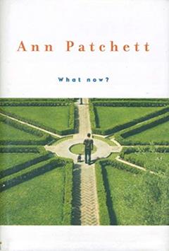 What now?, written by Ann Patchett