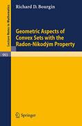 Read Geometric Aspects of Convex Sets with the Radon-Nikodym Property (Lecture Notes in Mathematics, 993), written by R. D. Bourgin Read Geometric Aspects of Convex Sets with the Radon-Nikodym Property (Lecture Notes in Mathematics, 993), written by R. D. Bourgin