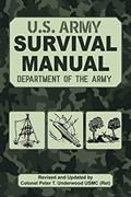 Read The Official U.S. Army Survival Manual Updated, written by U.S. Department of the Army; Peter T. Underwood