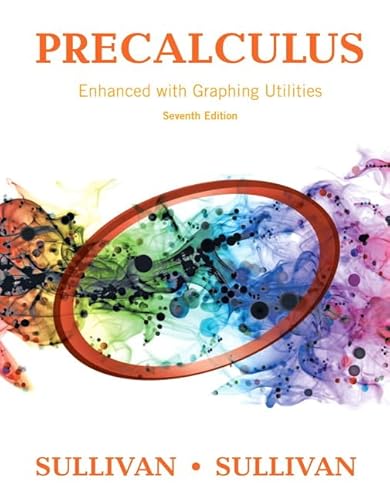 Precalculus Enhanced with Graphing Utilities, written by Michael Sullivan III