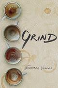 Read Grind: Grind, written by Edward Vukovic
