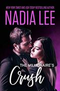 Read The Millionaire's Crush (Seduced by the Billionaire Book 4), written by Nadia Lee Read The Millionaire's Crush (Seduced by the Billionaire Book 4), written by Nadia Lee