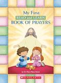 Read My First Read And Learn Book Of Prayers, written by Dr. Mary Manz Simon