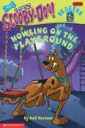 Read Scooby-Doo Reader #3: Howling on the Playground (Level 2) (3) (Scooby-Doo! Readers), written by Gail Herman