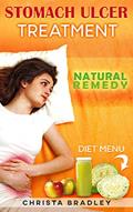 Read Stomach Ulcer Treatment - Natural Remedy - Stomach Ulcer Diet Menu Peptic Ulcer Fastest Way to Cure a Stomach Ulcer, written by Christa Bradley