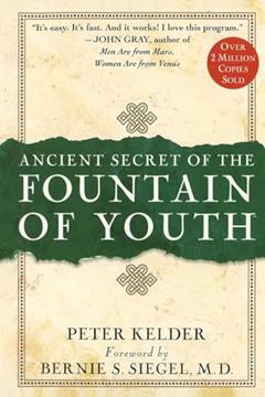 Ancient Secret of the Fountain of Youth, written by Peter Kelder