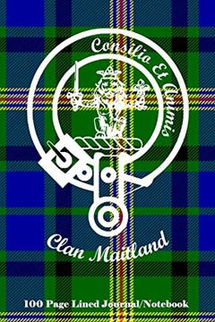 Clan Maitland 100 Page Lined Journal/Notebook, written by Bagtown Clans