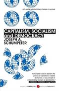 Read Capitalism, Socialism, and Democracy: Third Edition (Harper Perennial Modern Thought), written by Joseph A. Schumpeter